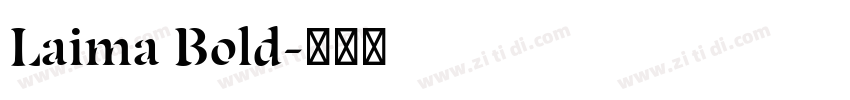 Laima Bold字体转换